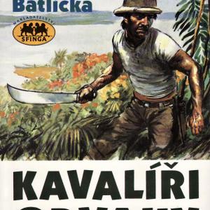 Otakar Batlièka - Kavalíøi odvahy - obal vydání z roku 1991